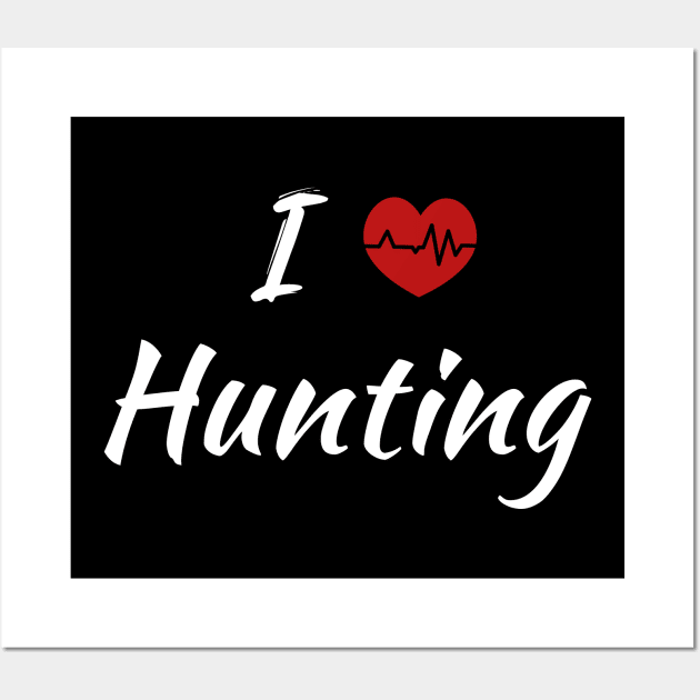 I Love Hunting Red Heart beat Birthday Gift Wall Art by SAM DLS